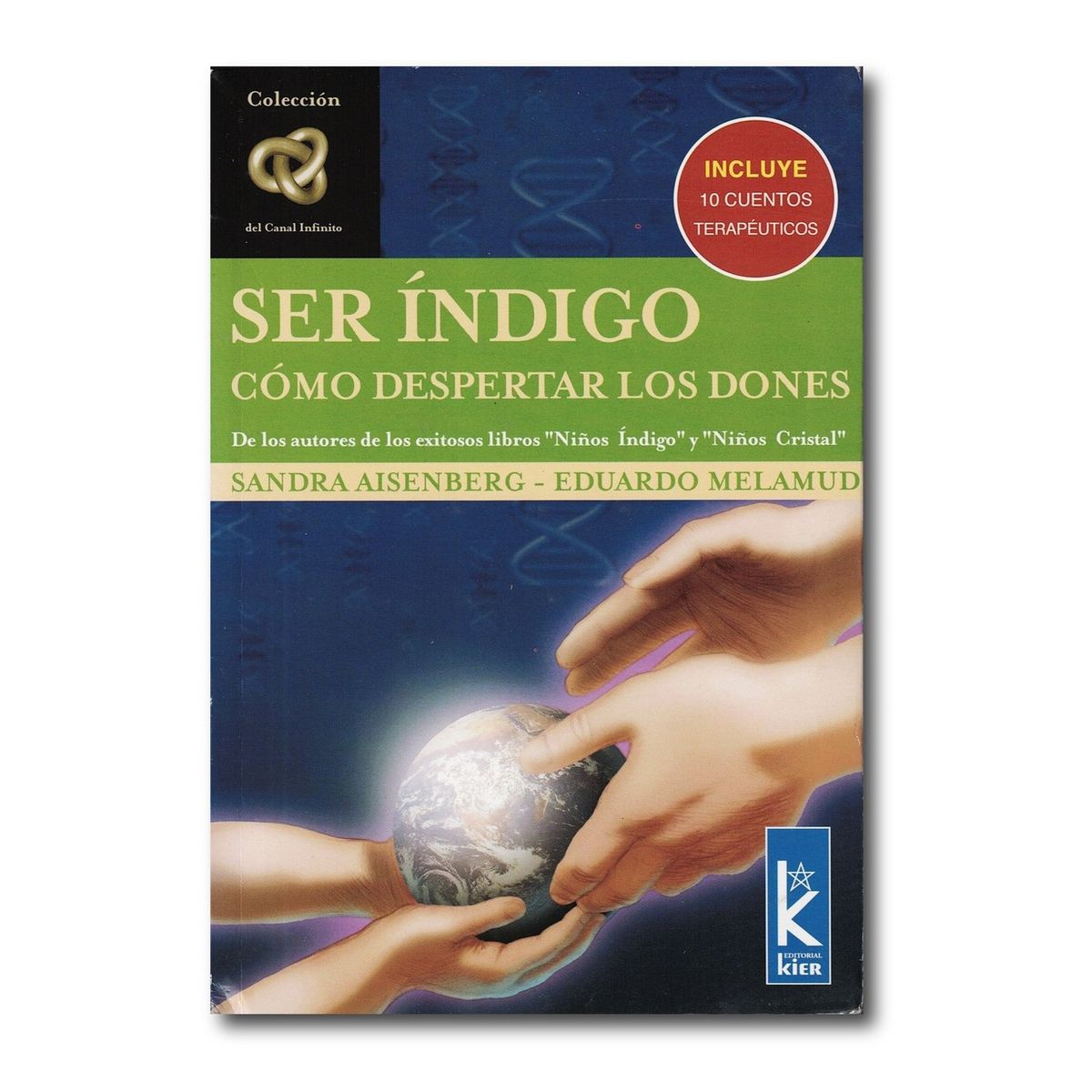 KIER - Ser Índigo Cómo despertar los dones