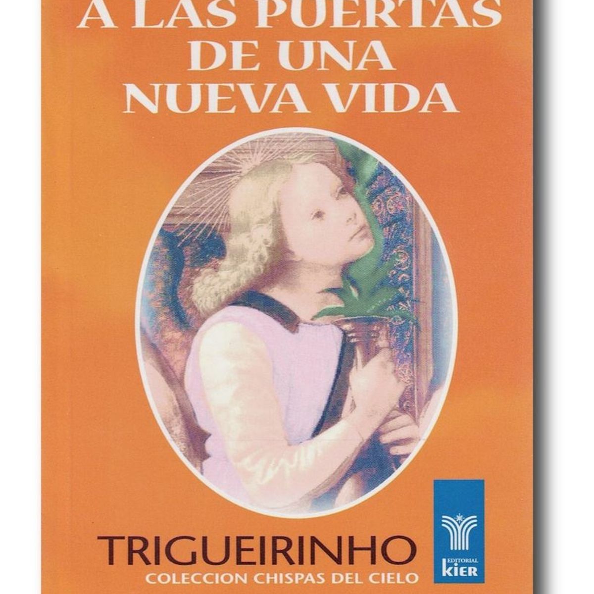 KIER - A las puertas de una nueva vida - Trigueirinho