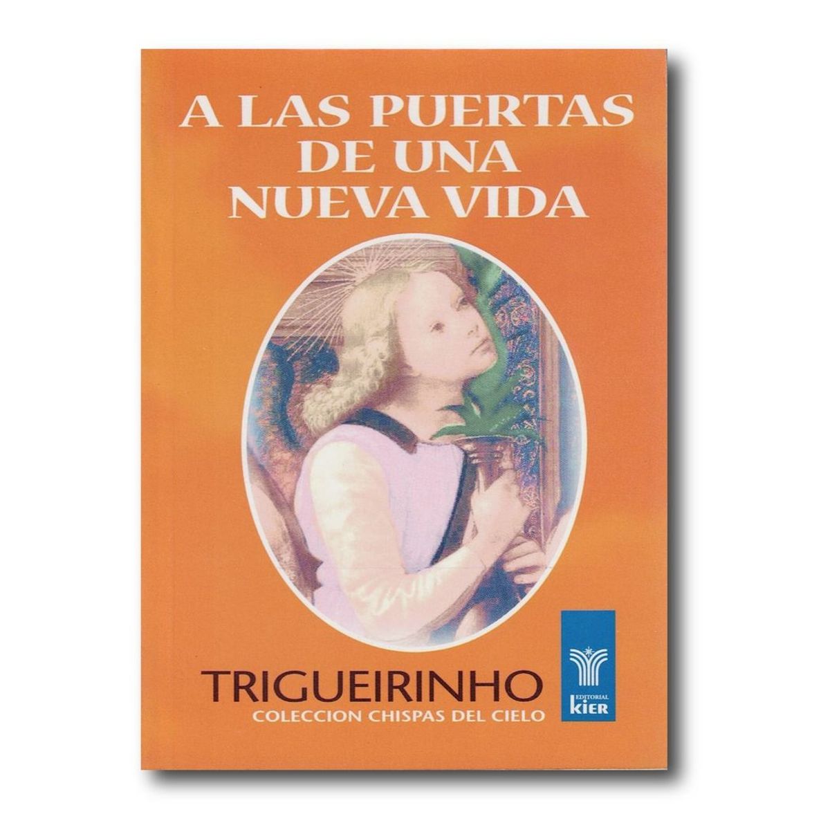 KIER - A las puertas de una nueva vida - Trigueirinho