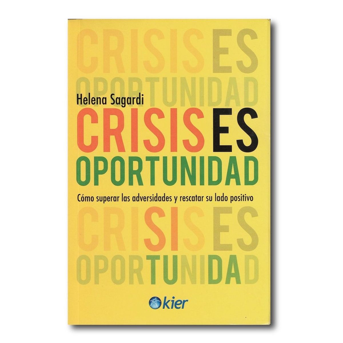 KIER - Crisis es oportunidad - Helena Sagardi