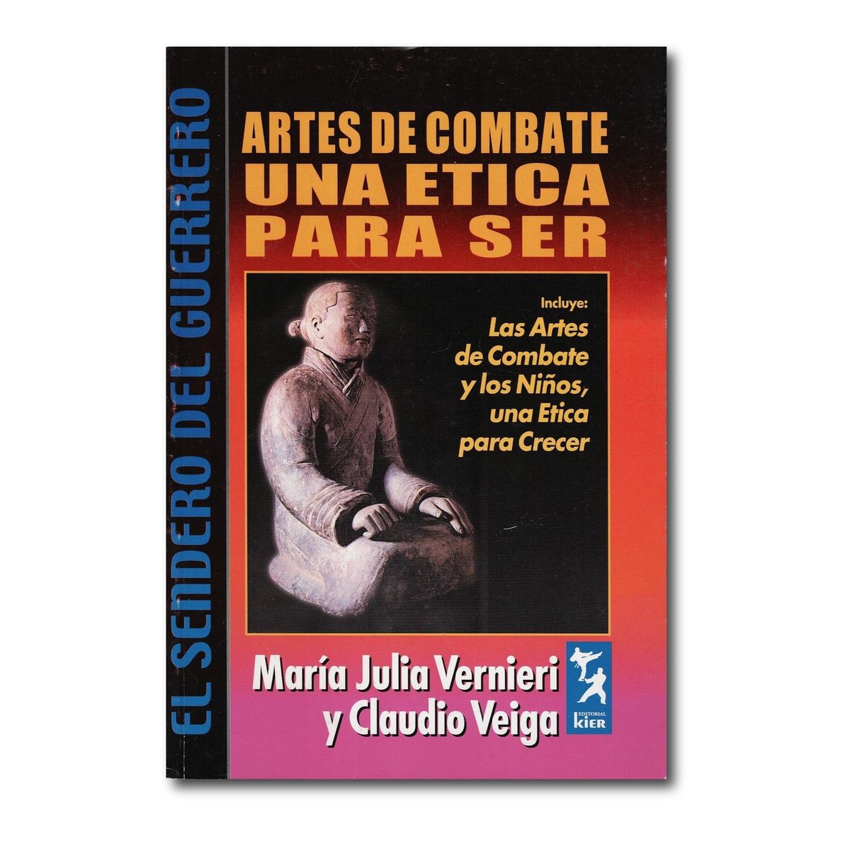 KIER - Artes de combate una ética para el ser