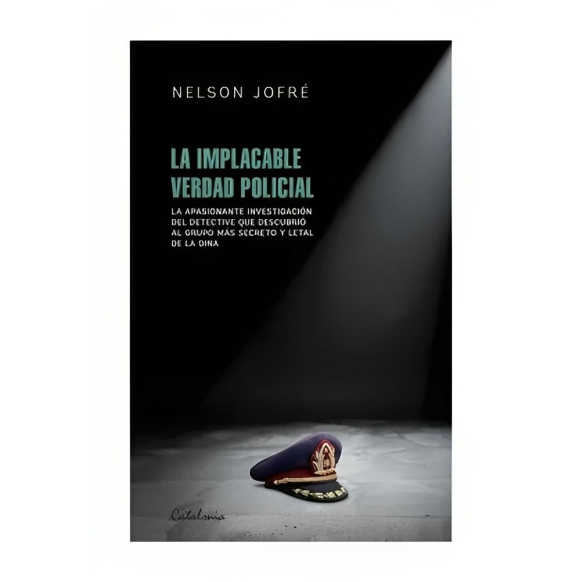 TOP10BOOKS - LIBRO La Implacable Verdad Policial - La Implacable Verdad Policial