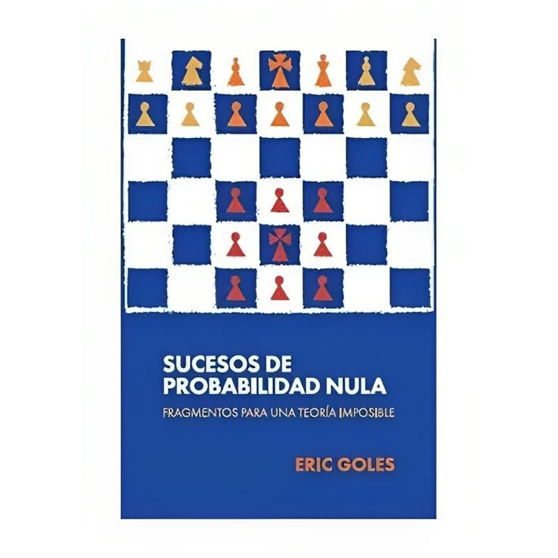 TOP10BOOKS - LIBRO SUCESOS DE PROBABILIDAD NULA / ERIC GOLES / MONTACERDOS