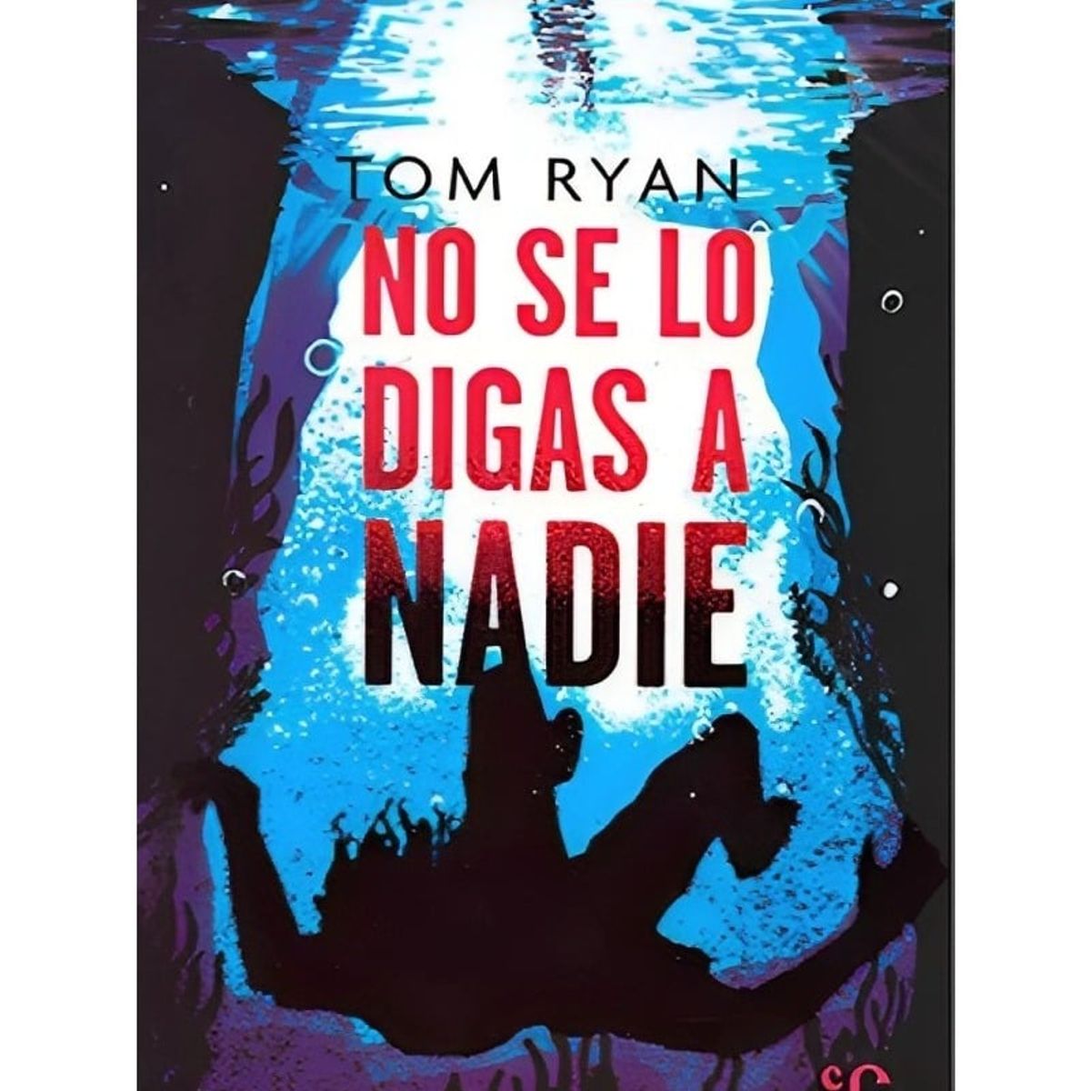 TOP10BOOKS - LIBRO No Se Lo Digas A Nadie - No Se Lo Digas A Nadie