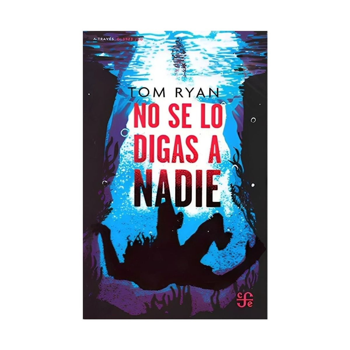 TOP10BOOKS - LIBRO No Se Lo Digas A Nadie - No Se Lo Digas A Nadie