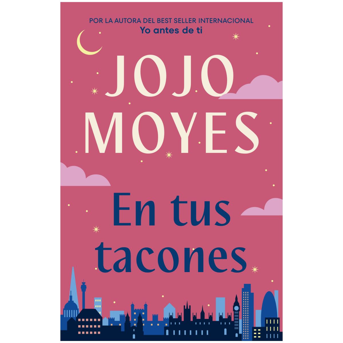 SUMA DE LETRAS - En Tus Tacones - Autor(a):  Jojo Moyes