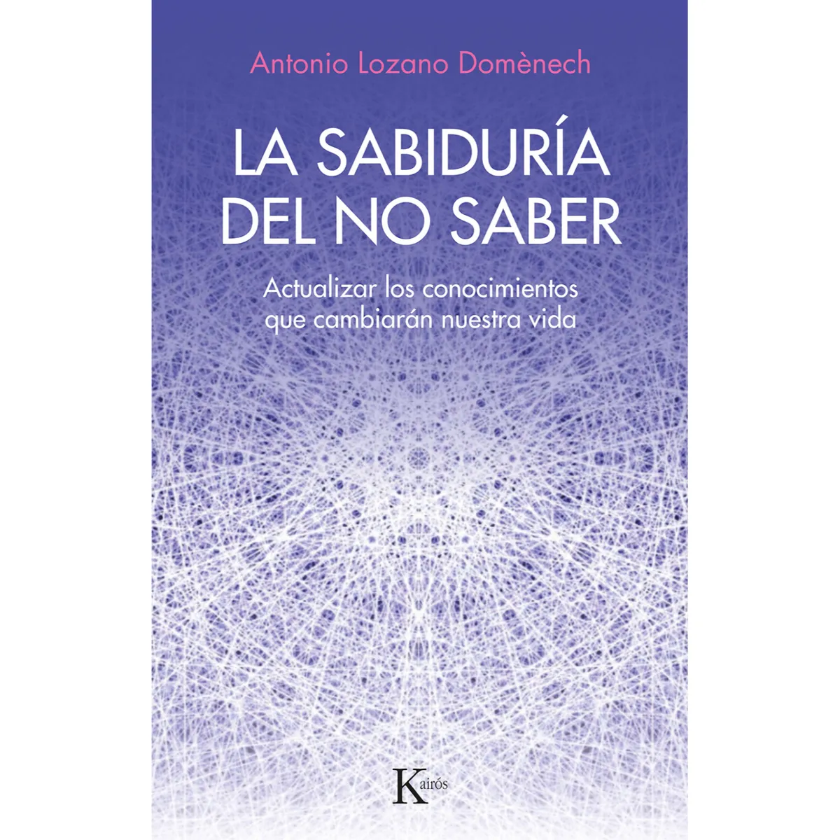 KAIROS - La Sabiduría Del No Saber