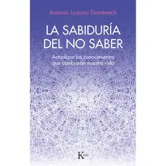 KAIROS - La Sabiduría Del No Saber