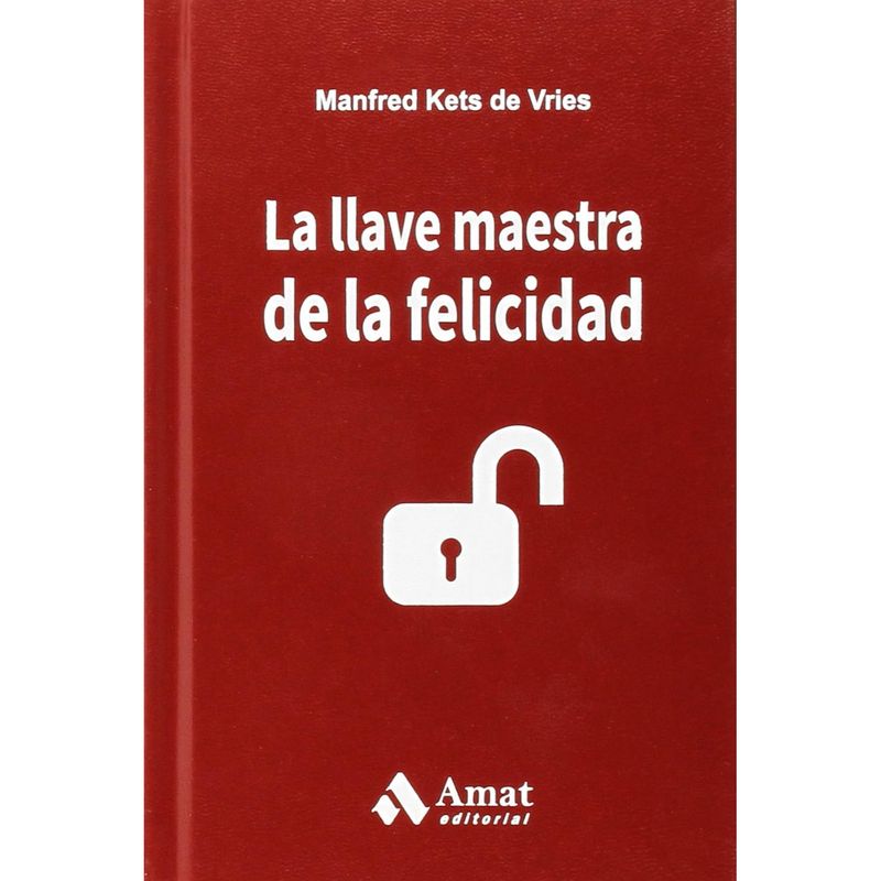 AMAT EDITORIAL - La llave maestra de la felicidad