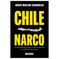 AGUILAR - Chile Narco - Autor(a): Jorge Molina