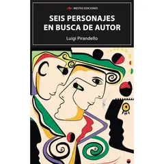 MESTAS EDICIONES - Seis personajes en busca de autor
