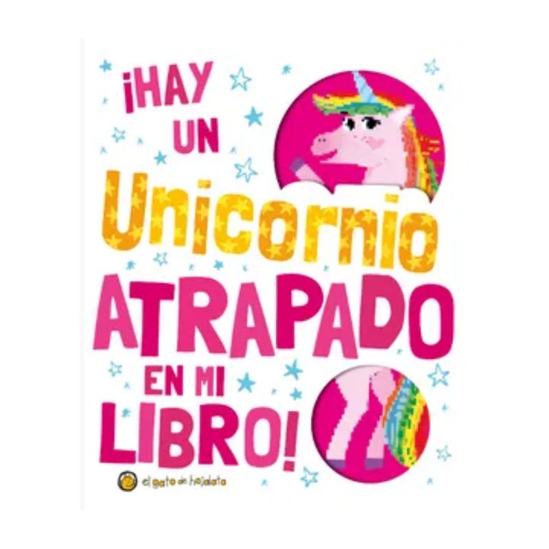EL GATO DE HOJALATA - Hay Un Unicornio Atrapado En Mi Libro