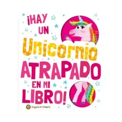 EL GATO DE HOJALATA - Hay Un Unicornio Atrapado En Mi Libro
