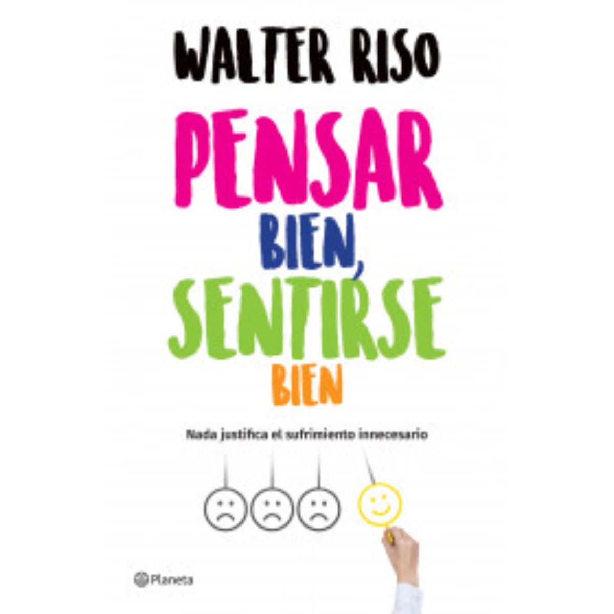 PLANETA - Pensar bien, sentirse bien