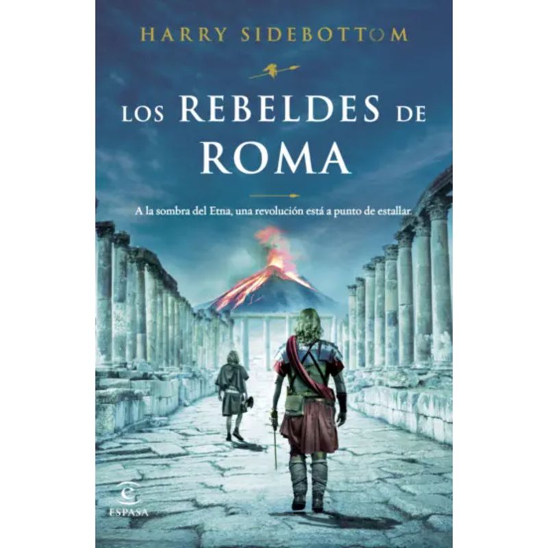 ESPASA - Los rebeldes de Roma