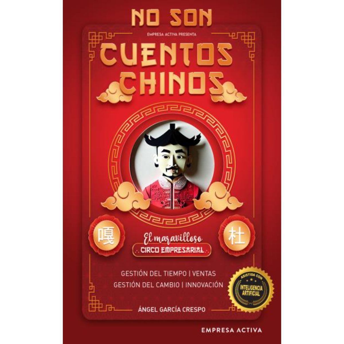 EMPRESA ACTIVA - No Son Cuentos Chinos