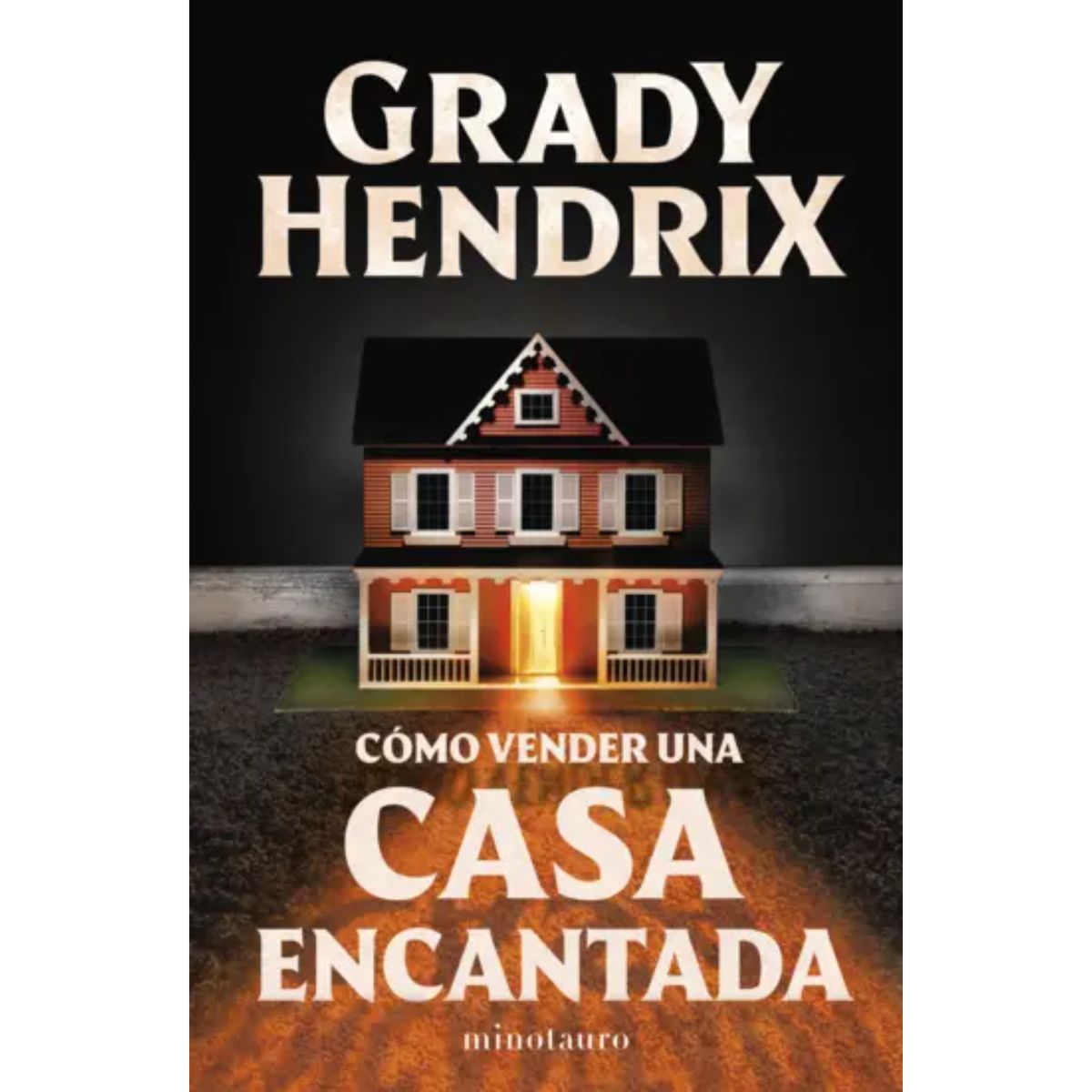 EDICIONES MINOTAURO - Cómo vender una casa encantada