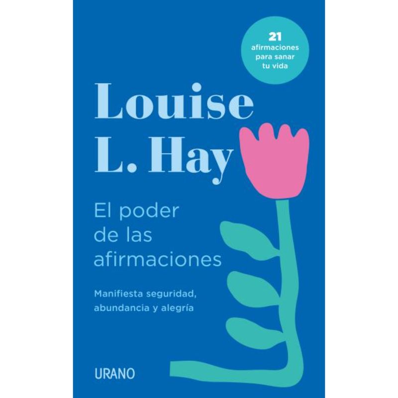 EDICIONES URANO - El Poder De Las Afirmaciones