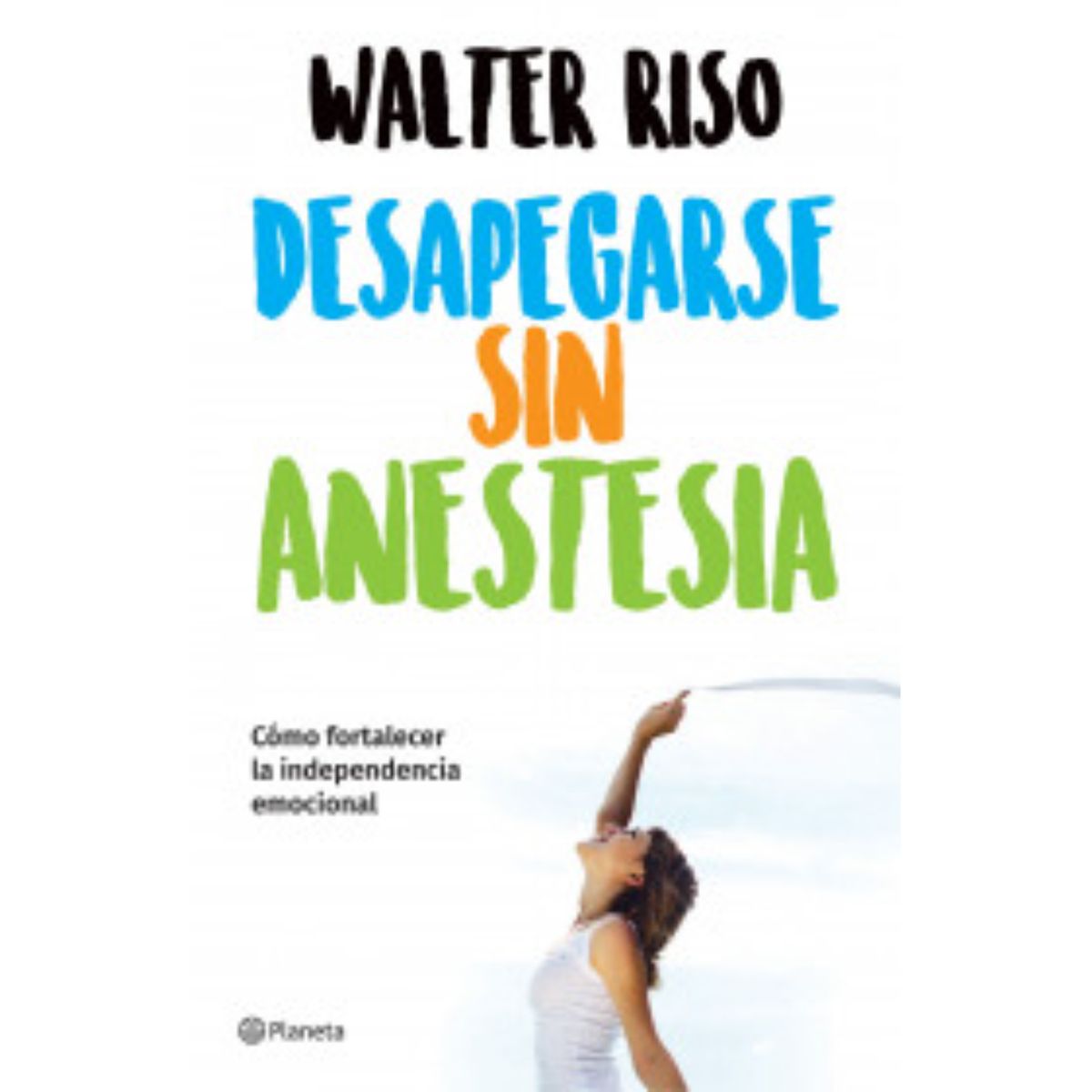 PLANETA - Desapegarse sin anestesia