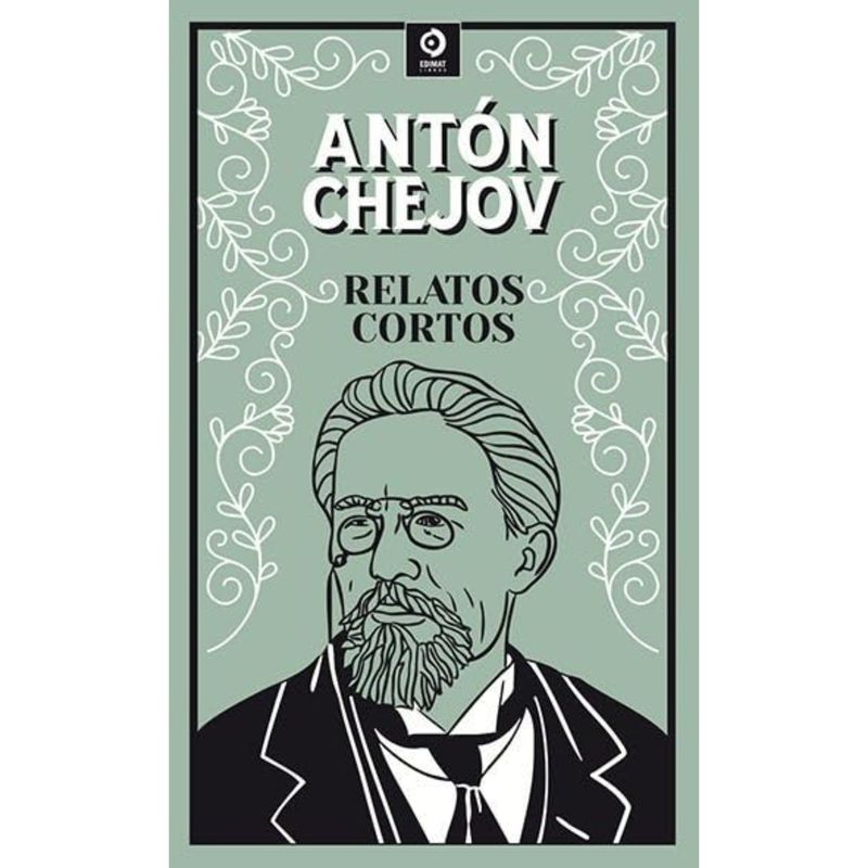 EDIMAT LIBROS - Relatos Cortos Anton Chejov (Piel de Clasicos)