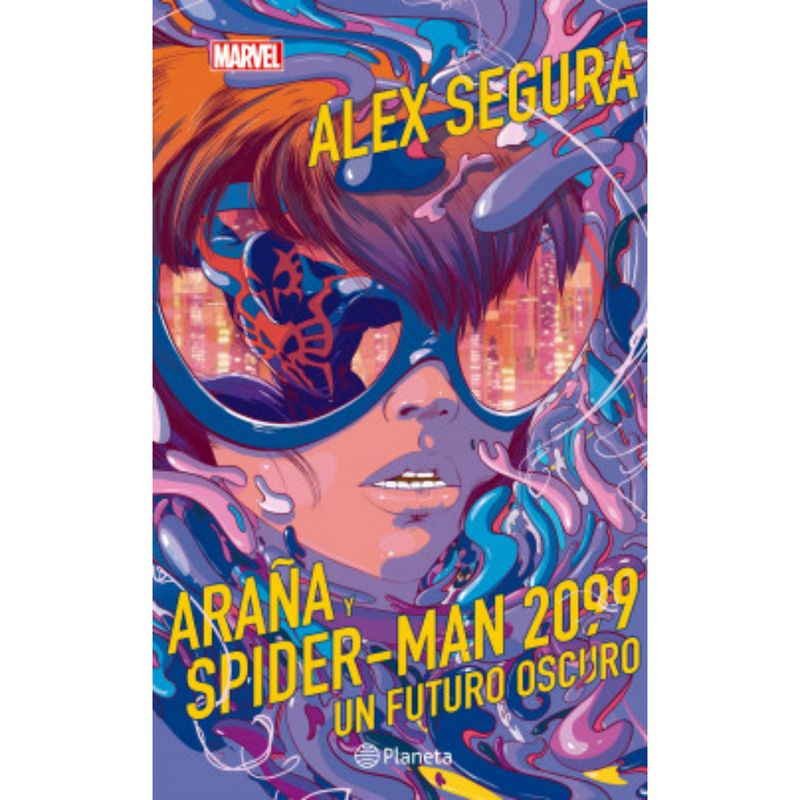 PLANETA JUNIOR - Araña y Spider-Man 2099. Un futuro oscuro