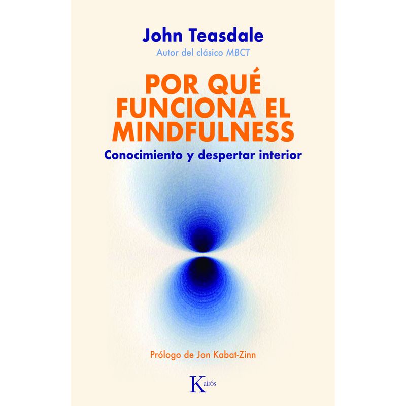 KAIROS - Por Qué Funciona El Mindfulness