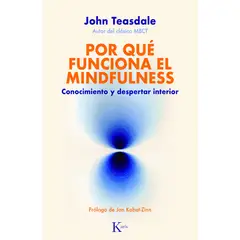 KAIROS - Por Qué Funciona El Mindfulness