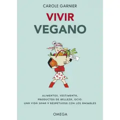 RETAILEXPRESS - Vivir Vegano - Autor(a): Carole Garnier