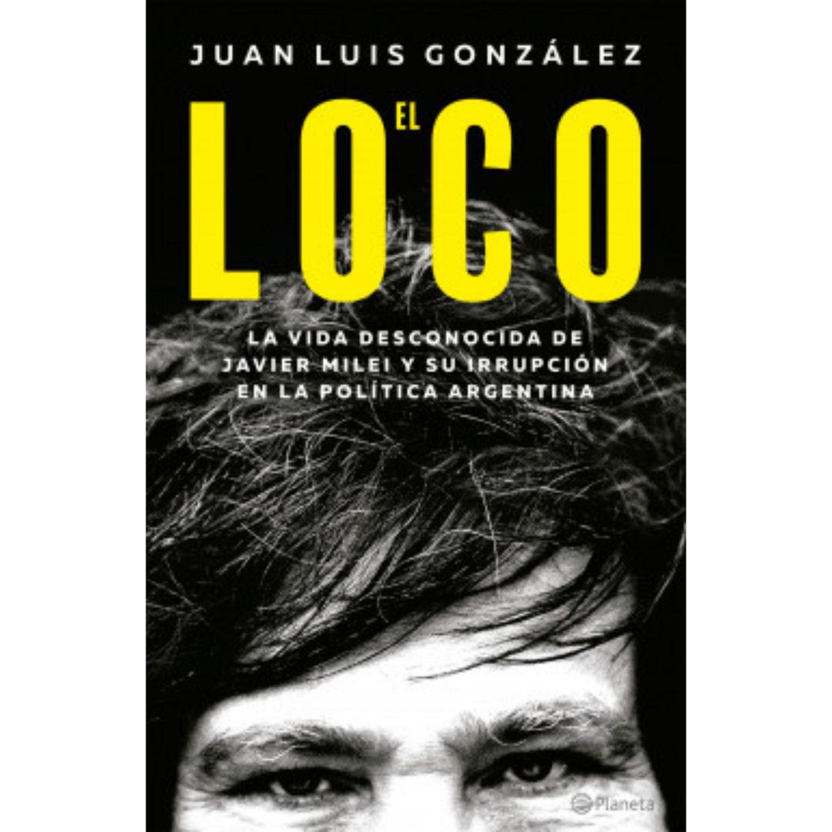 PLANETA - El Loco - Autor(a):  Juan Luis González
