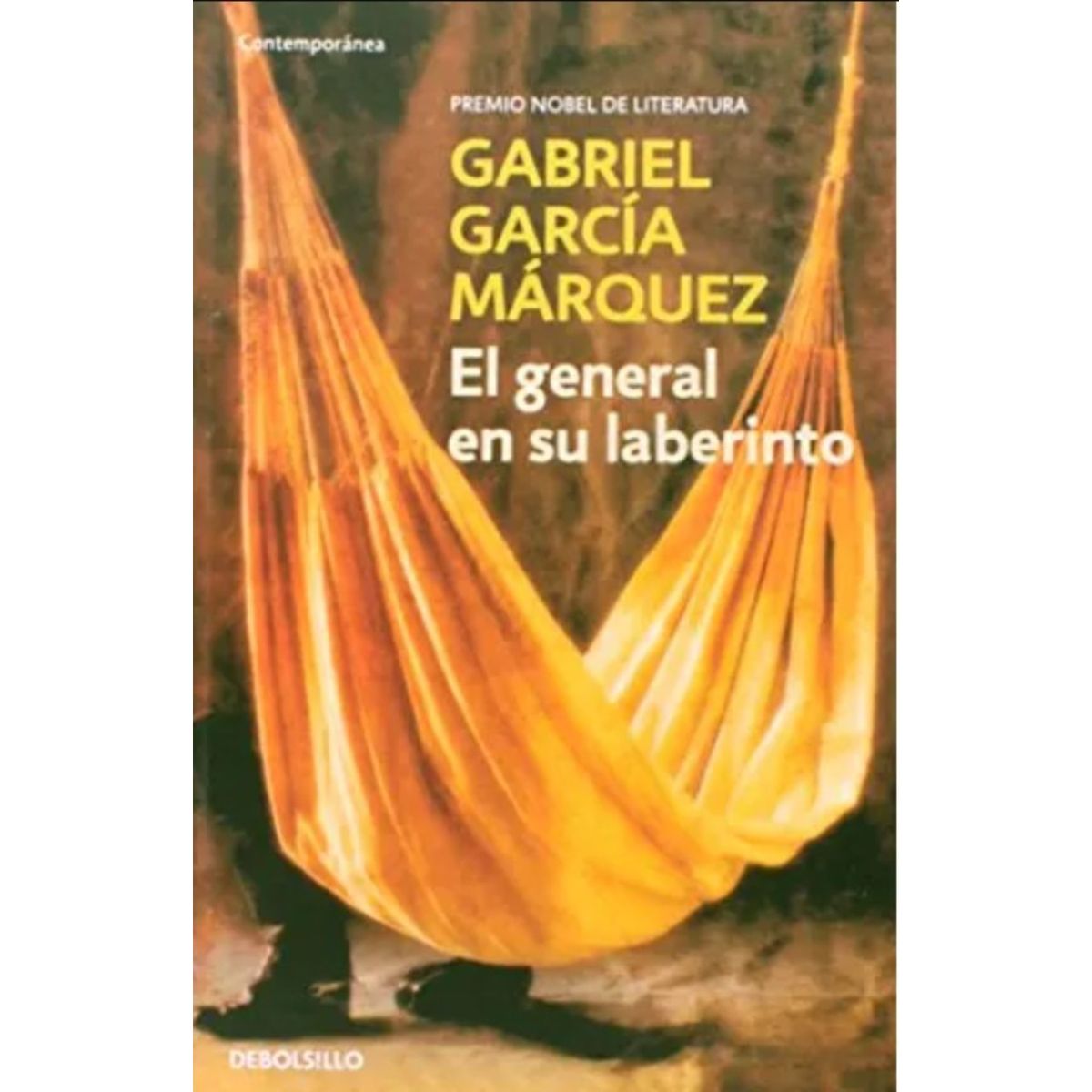 DEBOLSILLO - El General En Su Laberinto