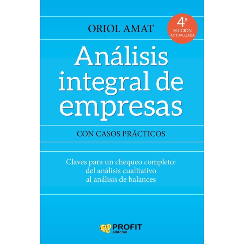 PROFIT - Análisis Integral De Empresas Oriol Amat