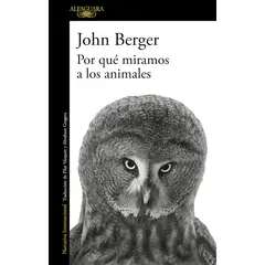 ALFAGUARA - Por Que Miramos A Los Animales