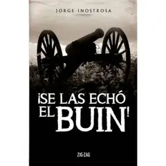 ZIG ZAG - Libro ¡se Las Echó El Buin! - Jorge Inostrosa