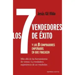 EMPRESA ACTIVA - Libro Los 7 Vendedores De Éxito - Jesús Gil Vilda