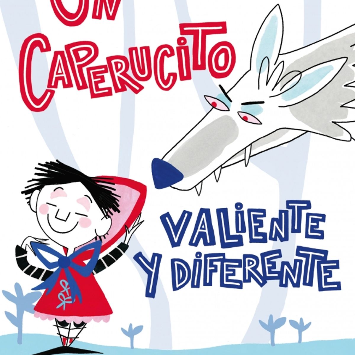 MOLINO - Libro Un Caperucito valiente y diferente - Wallace West