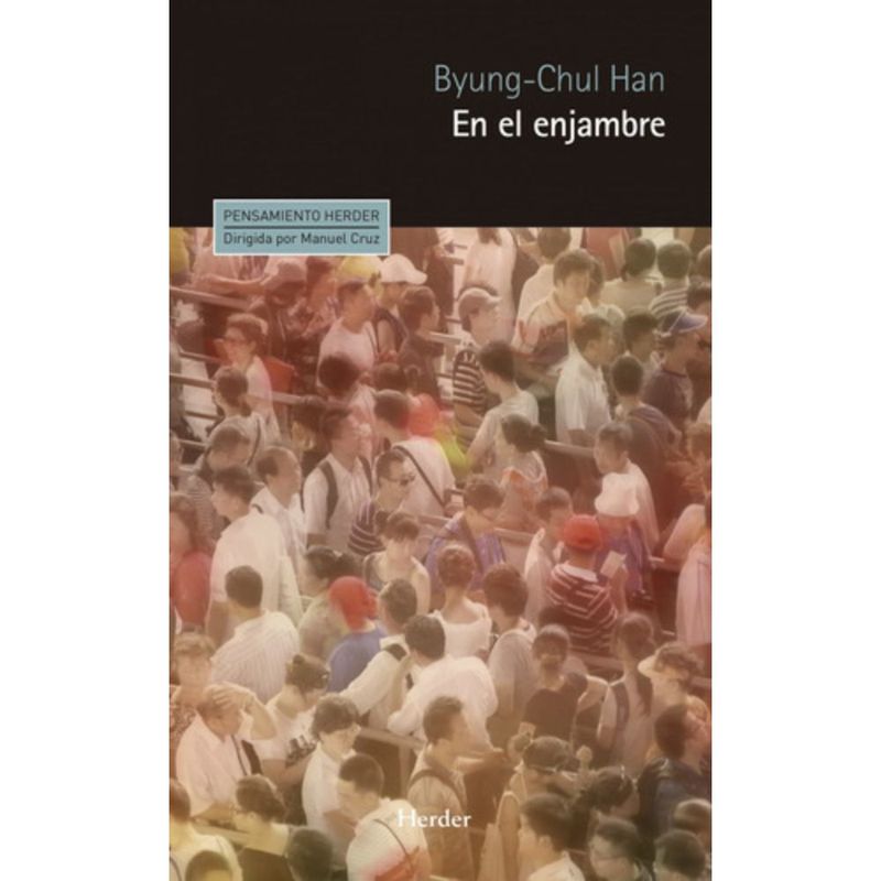 HERDER - En El Enjambre - Byung-chul Han