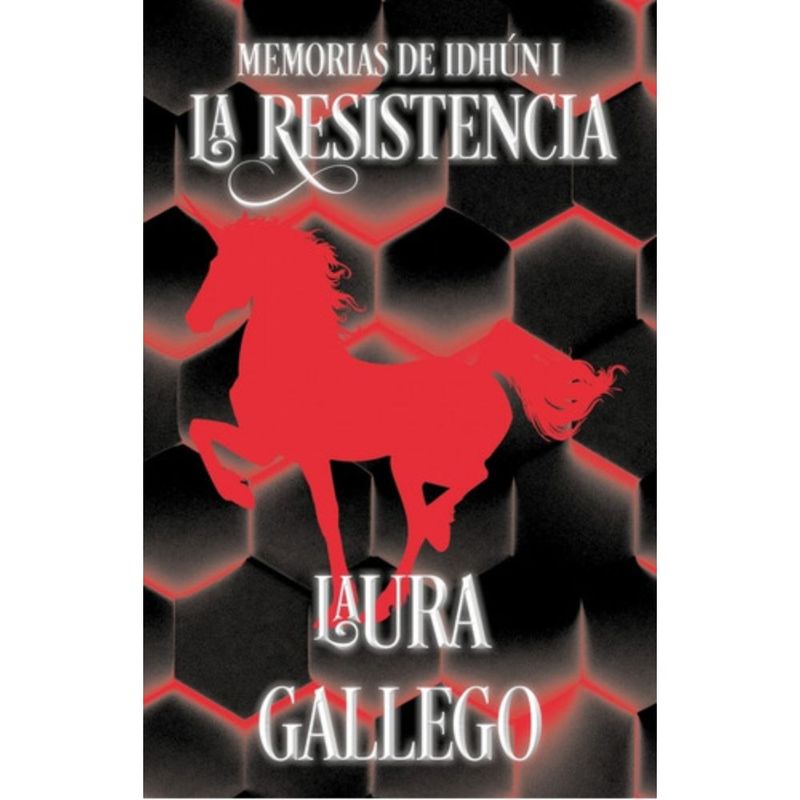 MONTENA - Resistencia. Memorias De Idhun 1 - Gallego, Laura