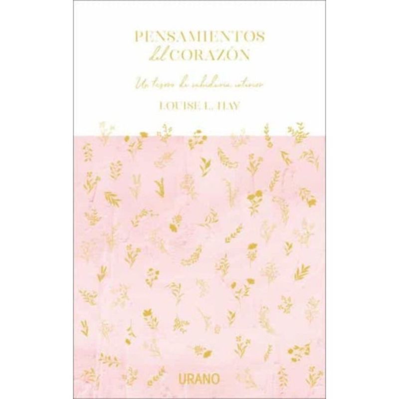 EDICIONES URANO - Libro Pensamientos Del Corazón - Louise Hay