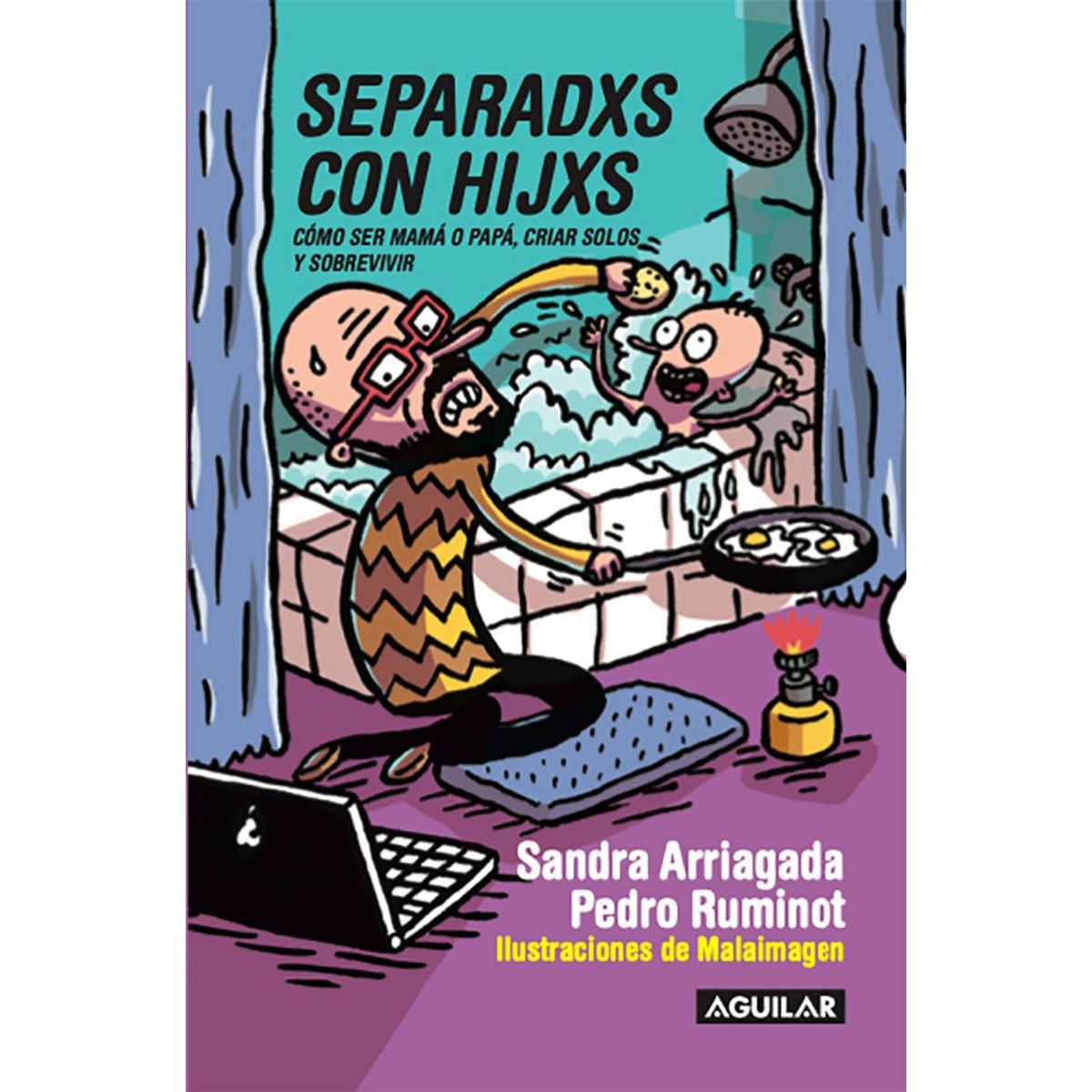 AGUILAR - Libro Separadxs con hijxs - Pedro Ruminot ; Sandra Arriagada