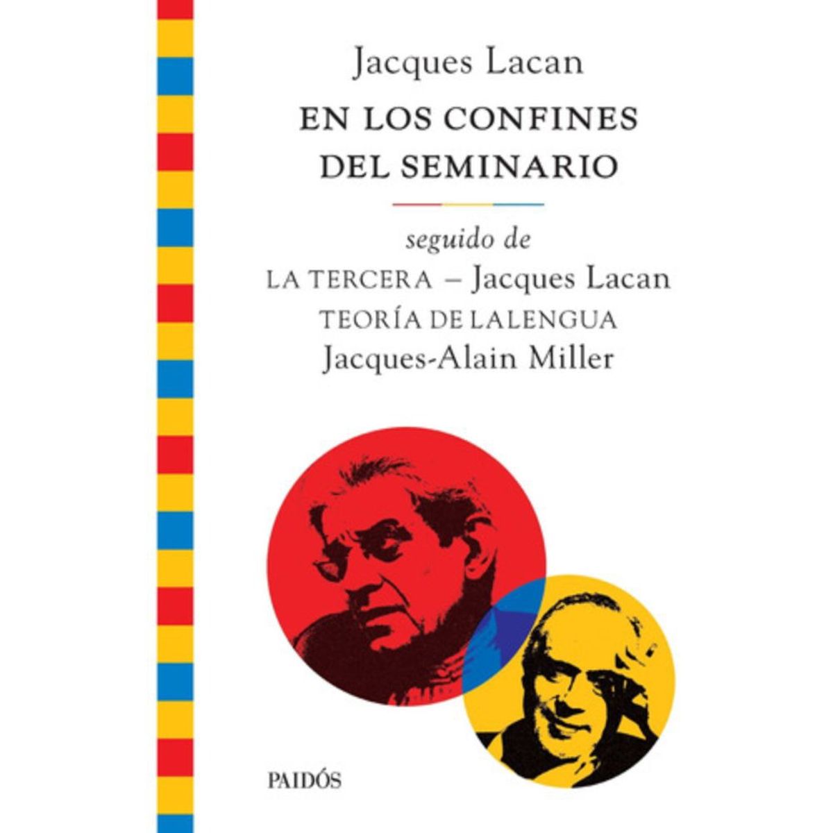 PAIDOS - Libro En Los Confines Del Seminario - Jacques Lacan