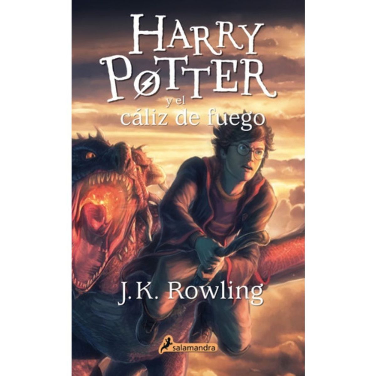SALAMANDRA - Harry Potter 4: Cáliz De Fuego - T. Blanda - J. K. Rowling