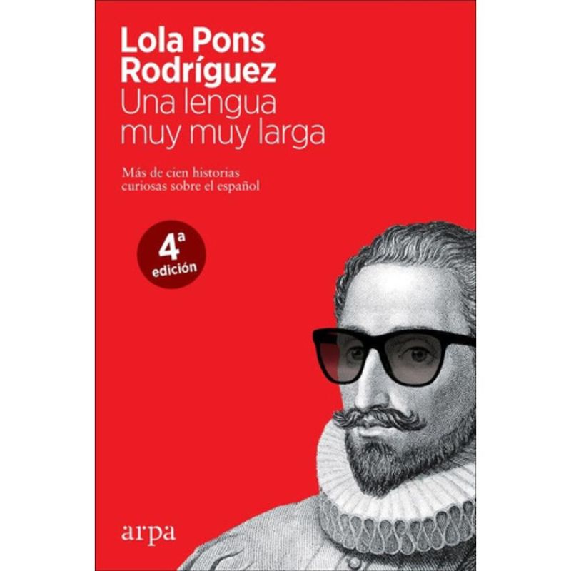 ARPA - Libro Una Lengua Muy Muy Larga - Lola Pons Rodriguez - Arpa