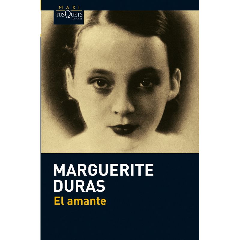 TUSQUETS - Libro El Amante - Marguerite Duras