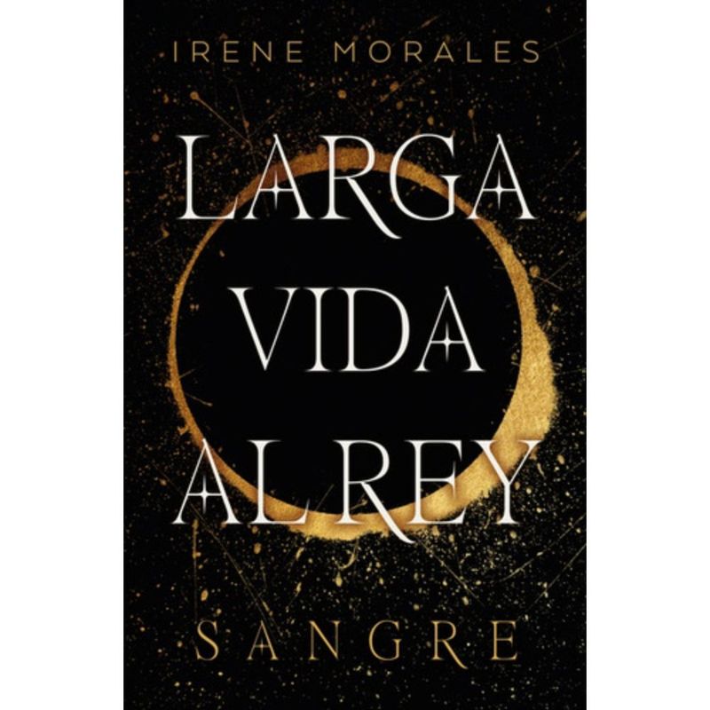 UMBRIEL - Libro Larga Vida Al Rey 1: Sangre - Irene Morales