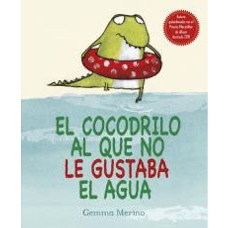 Picarona - El Cocodrilo Al Que No Le Gustaba El Agua - Gemma Merino