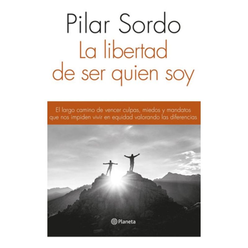 PLANETA - La Libertad De Ser Quien Soy - Pilar Sordo