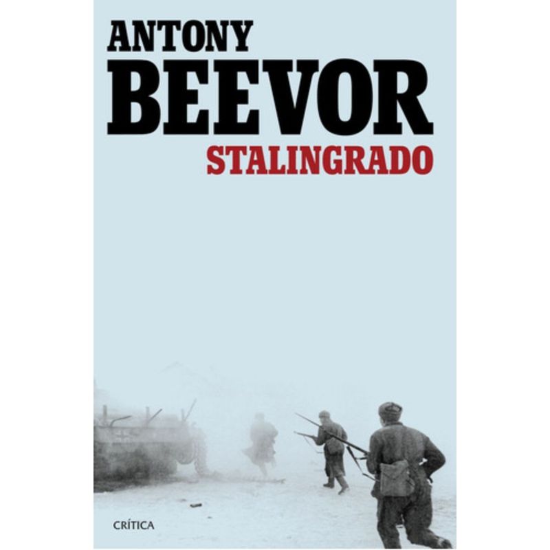 CRITICA - Stalingrado - Antony Beevor