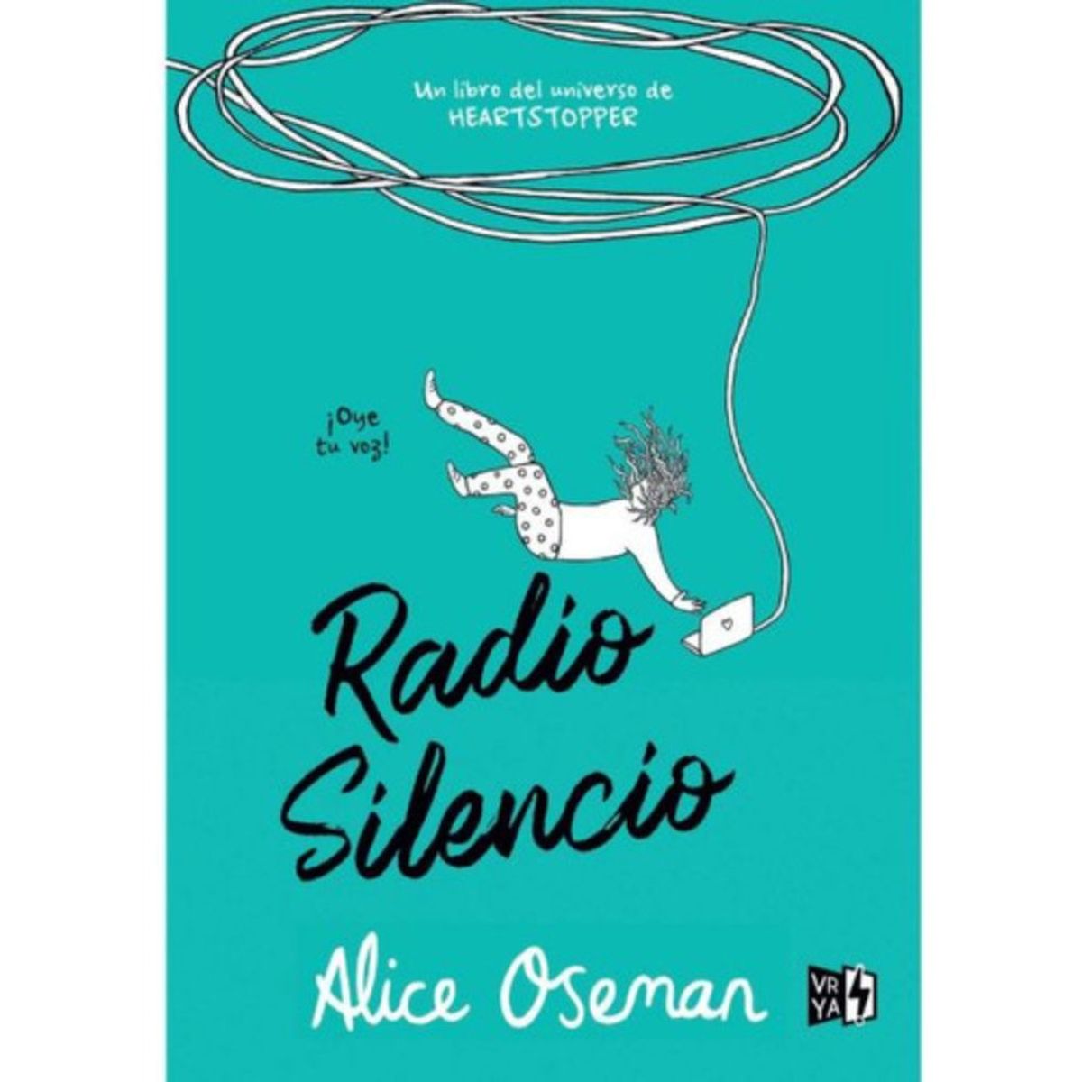 VERGARA Y RIBA - Libro Radio Silencio - Heartstopper - Alice Oseman