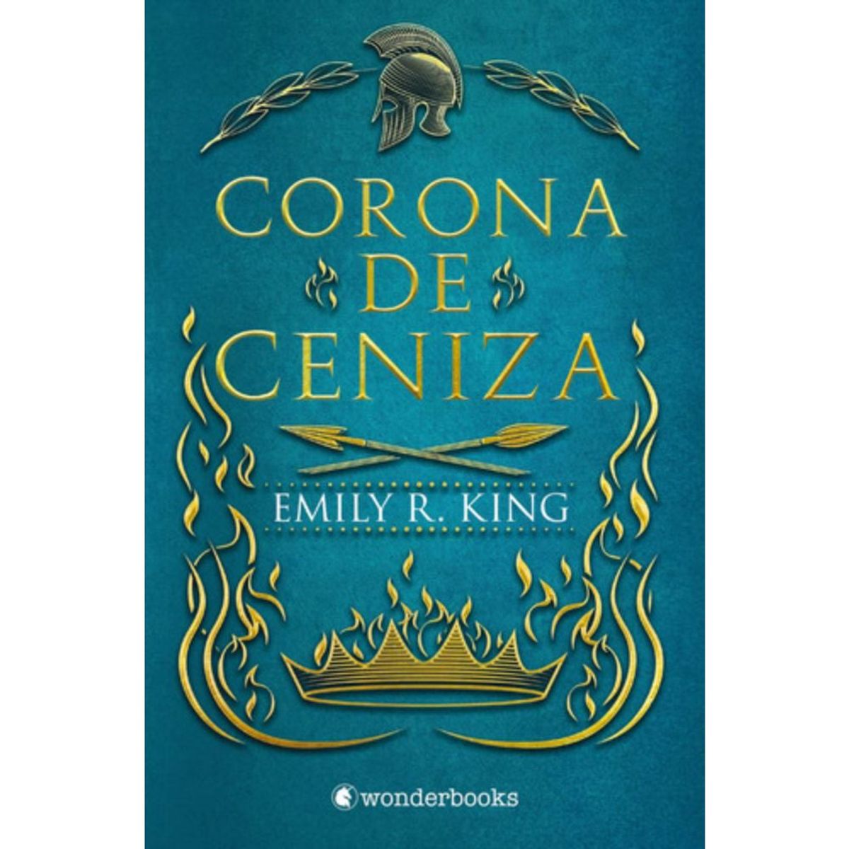 WONDERBOOKS - Libro Corona De Ceniza - Emily R. King
