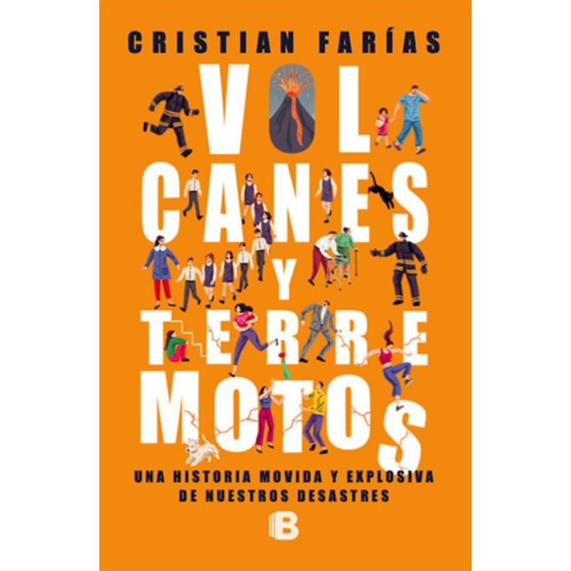 EDICIONES B - Volcanes Y Terremotos - Farías, Cristián